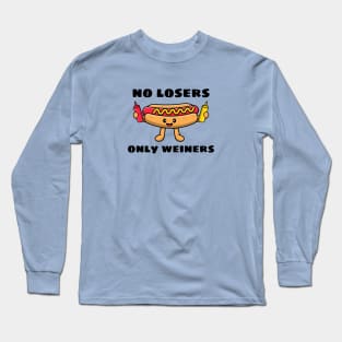 No Losers Only Wieners | Cute Hot Dog Pun Long Sleeve T-Shirt